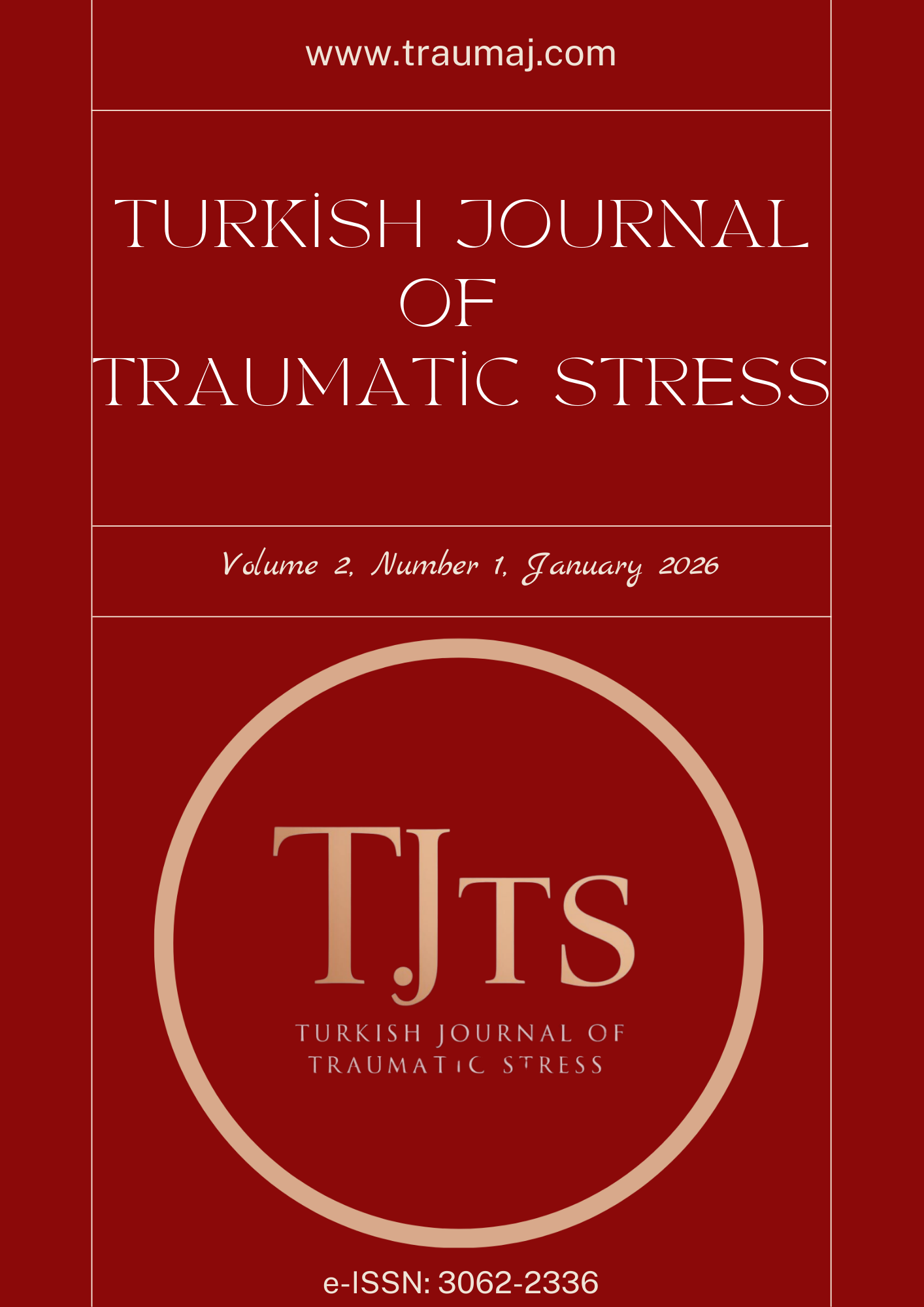 					View Vol. 2 No. 1 (2026): Turkish Journal of Traumatic Stress
				